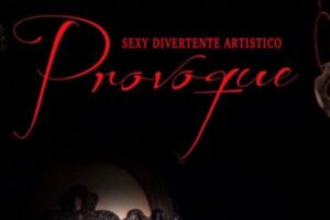 Scopri di più sull'articolo Il Circo è solo per bambini? No, Circus Atmosphere presenta Provoque