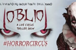 Scopri di più sull'articolo Oblio Horror Circus: come riesumare (male) il circo degli orrori